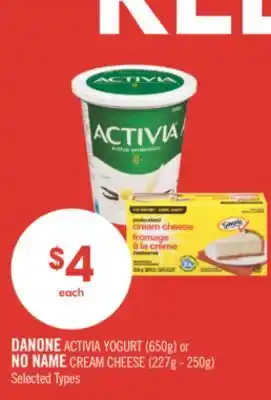 Shoppers Drug Mart DANONE ACTIVIA YOGURT (650g) or NO NAME CREAM CHEESE (227g - 250g) offer