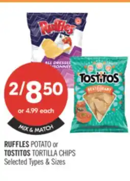 Shoppers Drug Mart RUFFLES POTATO or TOSTITOS TORTILLA CHIPS offer