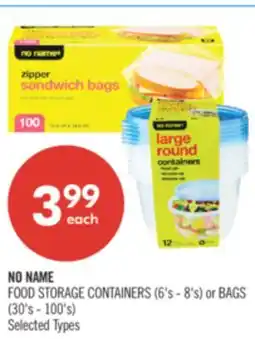 Shoppers Drug Mart NO NAME FOOD STORAGE CONTAINERS (6's - 8's) or BAGS (30's - 100's) offer