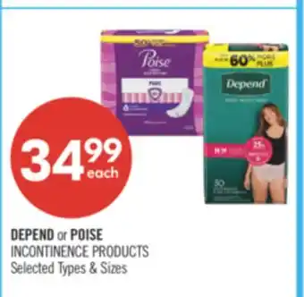 Shoppers Drug Mart DEPEND or POISE INCONTINENCE PRODUCTS offer