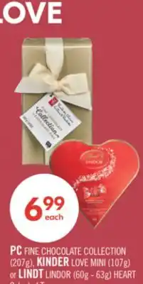 Shoppers Drug Mart PC FINE CHOCOLATE COLLECTION (207g), KINDER LOVE MINI (107g) or LINDT LINDOR (60g - 63g) HEART offer