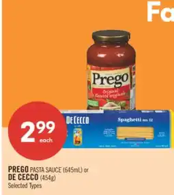 Shoppers Drug Mart PREGO PASTA SAUCE (645mL) or DE CECCO (454g) offer