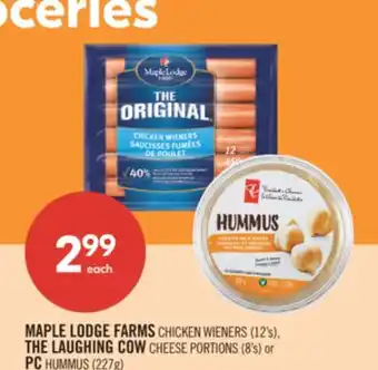 Shoppers Drug Mart MAPLE LODGE FARMS CHICKEN WIENERS (12's), THE LAUGHING COW CHEESE PORTIONS (8's) or PC HUMMUS (227g) offer