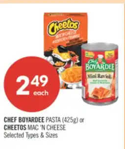 Shoppers Drug Mart CHEF BOYARDEE PASTA (4250) or CHEETOS MAC 'N CHEESE offer