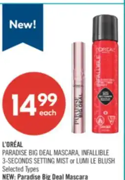 Shoppers Drug Mart L'ORÉAL PARADISE BIG DEAL MASCARA, INFALLIBLE 3-SECONDS SETTING MIST or LUMI LE BLUSH offer