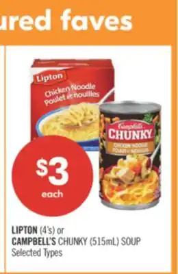 Shoppers Drug Mart LIPTON (4's) or CAMPBELL'S CHUNKY (515mL) SOUP offer