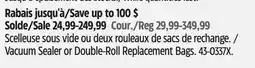 Canadian Tire Scelleuse sous vide ou deux rouleaux de sacs de rechange FoodSaver offer