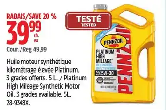 Canadian Tire Huile moteur synthétique kilométrage élevée Platinum Pennzoil offer