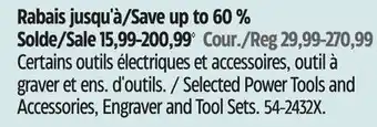 Canadian Tire Certains outils électriques et accessoires, outil à graver et ens. d'outils offer