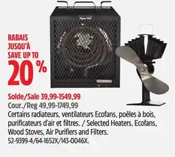 Canadian Tire Certains radiateurs, ventilateurs Ecofans, poêles à bois, purificateurs d'air et filtres Dyna-Glo offer