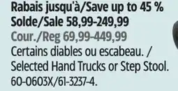 Canadian Tire Certains diables ou escabeau maximum offer