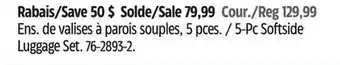 Canadian Tire Ens. de valises à parois souples, 5pces Outbound offer