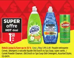 Canadian Tire Poudre nettoyante Comet, détergent à vaisselle liquide OldDutch ou Spa Soap, types variés offer