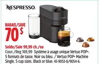 Canadian Tire Système à usage unique Vertuo POP+ Nespresso offer