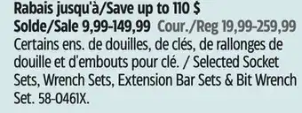 Canadian Tire Certains ens. de douilles, de clés, de rallonges de douille et d'embouts pour clé offer