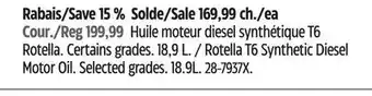 Canadian Tire Huile moteur diesel synthétique T6 Rotella offer