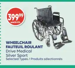 Wellwise by Shoppers FAUTEUIL ROULANT Drive Medical offer