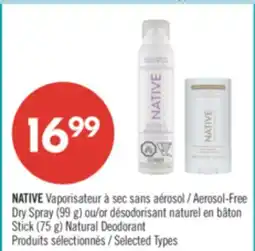 Pharmaprix NATIVE Aerosol-Free Dry Spray (99g) or Stick (75g) Natural Deodorant offer