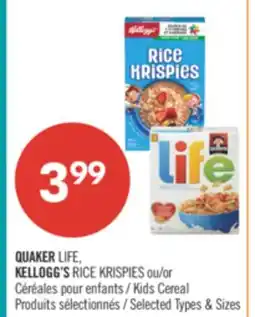 Pharmaprix QUAKER LIFE. KELLOGG'S RICE KRISPIES or Kids Cereal offer