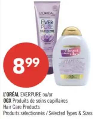 Pharmaprix L'OREAL EVERPURE or OGX Hair Care Products offer