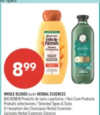 Pharmaprix WHOLE BLENDS OR HERBAL ESSENCES BIO RENEW HAIR CARE PRODUCT offer