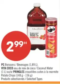 Pharmaprix PC Beverages (1,89 L), VITA COCO Coconut Water (1 L) or PRINGLES Potato Chips (148 g - 156 g) offer