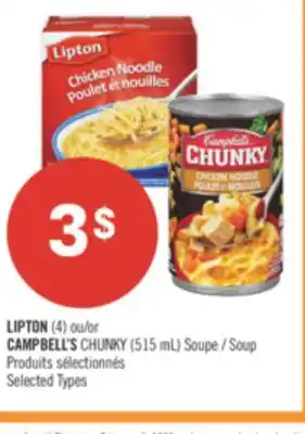 Pharmaprix LIPTON (4) or CAMPBELL'S CHUNKY (515 mL) Soup offer