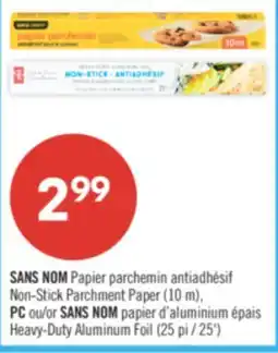 Pharmaprix NO NAME Non-Stick Parchment Paper (10 m), PC or Heavy-Duty Aluminum Foil (25 pi / 25') offer