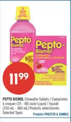 Pharmaprix PEPTO BISMOL Chewable Tablets (24-48) or Liquid (350mL-480mL) offer