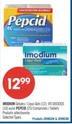 Pharmaprix IMODIUM Liqui-gels, VIT-DISSOUS or PEPCID Tablets offer