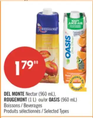 Pharmaprix DEL MONTE Nectar (960 mL), ROUGEMONT (1 L) OASIS (960 mL) Beverages offer