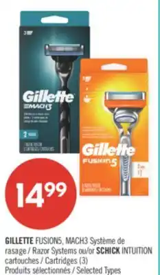 Pharmaprix GILLETTE FUSION5, MACH3 or SCHICK INTUITION Cartridges offer