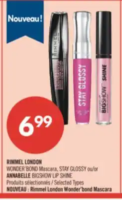 Pharmaprix RIMMEL LONDON WONDER'BOND Mascara, STAY GLOSS r ANNABELLE BIGSHOW LIP SHINE offer