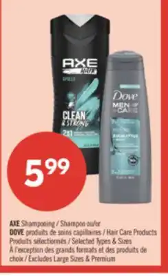 Pharmaprix AXE Shampoo or DOVE Hair Care Products offer