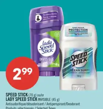 Pharmaprix SPEED STICK (70 g) or LADY SPEED STICK INVISIBLE (45 g) Antiperspirant/Deodorant offer