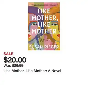 Chapters Indigo Like Mother, Like Mother: A Novel offer