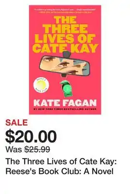 Chapters Indigo The Three Lives of Cate Kay: Reese's Book Club: A Novel offer