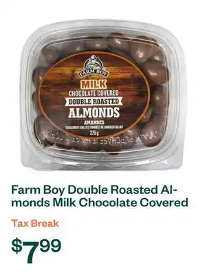 Voilà Farm Boy Double Roasted Almonds Milk Chocolate Covered 275 g offer