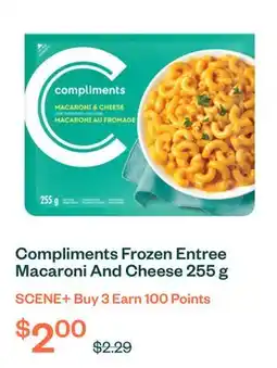 Voilà Compliments Frozen Entree Macaroni And Cheese 255 g offer