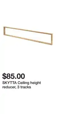 IKEA SKYTTA Ceiling height reducer, 3 tracks offer