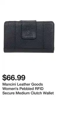 Mark's Mancini Leather Goods Women's Pebbled RFID Secure Medium Clutch Wallet offer