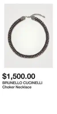 Holt Renfrew BRUNELLO CUCINELLI Choker Necklace offer