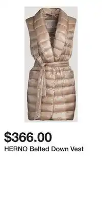 Holt Renfrew HERNO Belted Down Vest offer