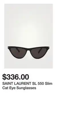 Holt Renfrew SAINT LAURENT SL 550 Slim Cat Eye Sunglasses offer