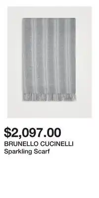 Holt Renfrew BRUNELLO CUCINELLI Sparkling Scarf offer