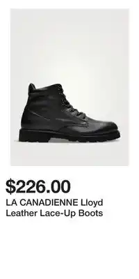 Holt Renfrew LA CANADIENNE Lloyd Leather Lace-Up Boots offer