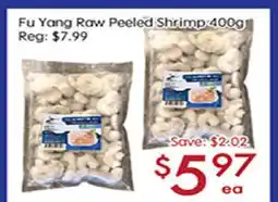 Sunny Food Mart Fu Yang Raw Peeled Shrimp offer