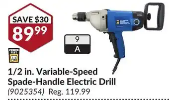 Princess Auto 1/2 in. Variable-Speed Spade-Handle Electric Drill offer