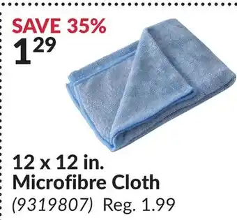 Princess Auto 12 x 12 in. Microfibre Cloth offer