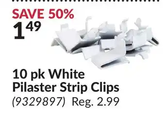 Princess Auto 10 pk White Pilaster Strip Clips offer